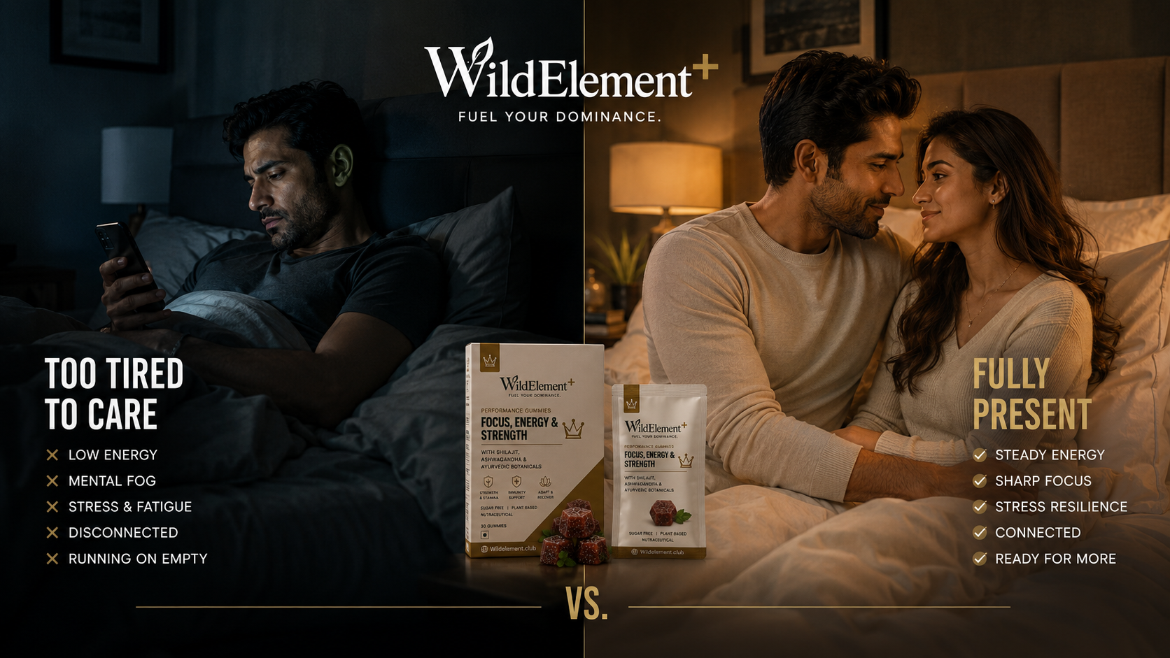 Left: drained and disconnected. Right: relaxed, present and confident with his partner